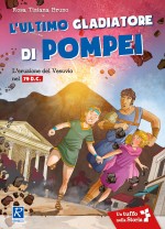 L'ultimo gladiatore di Pompei