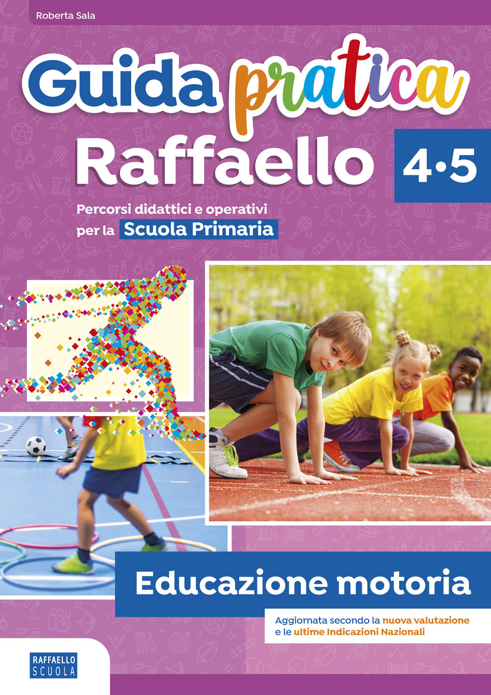 Guida pratica Raffaello - Educazione motoria - immagine 3