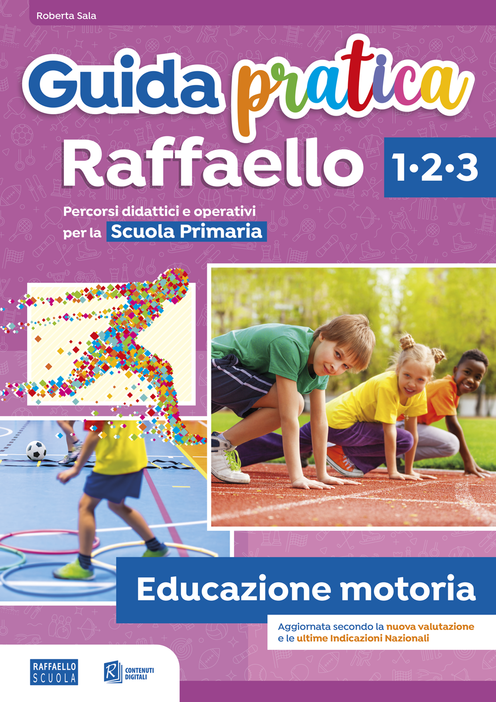 Guida pratica Raffaello - Educazione motoria - immagine 2