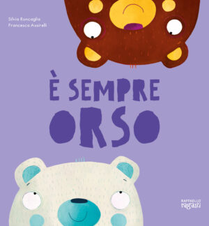 &Egrave; sempre Orso