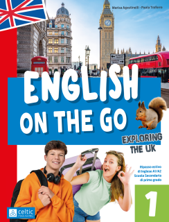 Copertina di English on the go, vol. 1 – Exploring the UK, libro vacanze di inglese per la Scuola Secondaria